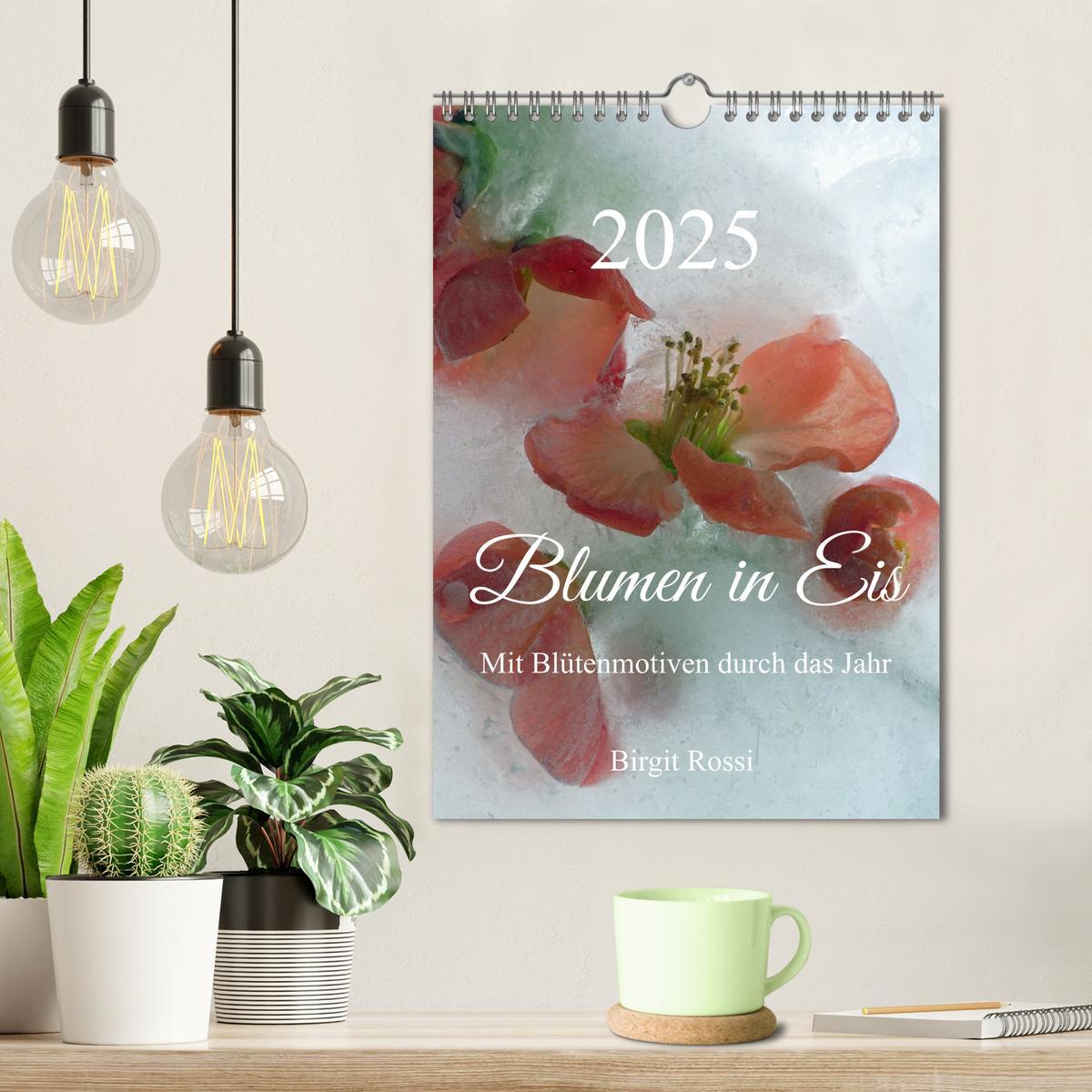 Bild: 9783435919451 | Blumen in Eis (Wandkalender 2025 DIN A4 hoch), CALVENDO Monatskalender