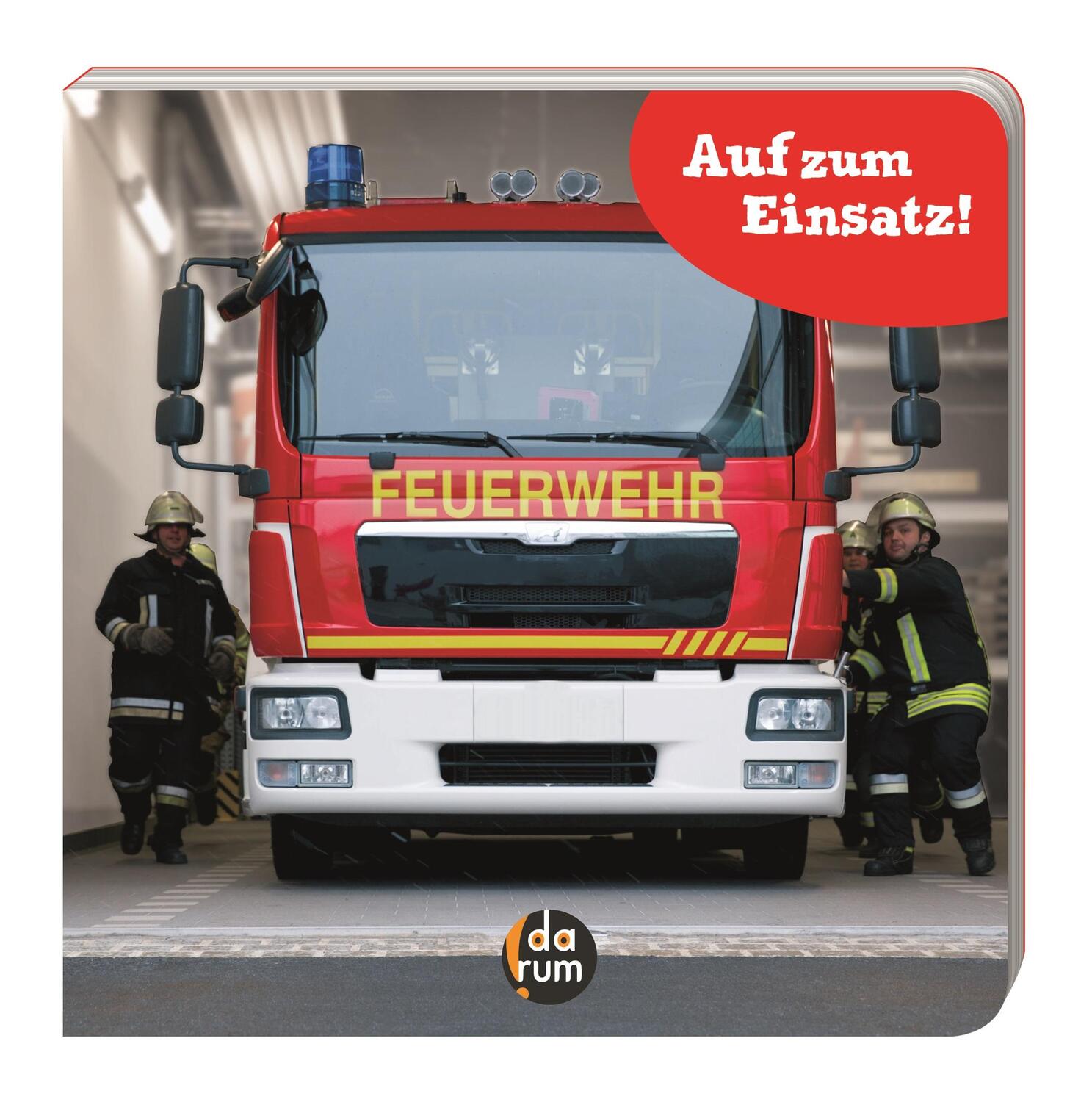 Cover: 9783947692002 | Die Feuerwehr - Auf zum Einsatz! | Kathrin Hopf | Buch | Deutsch