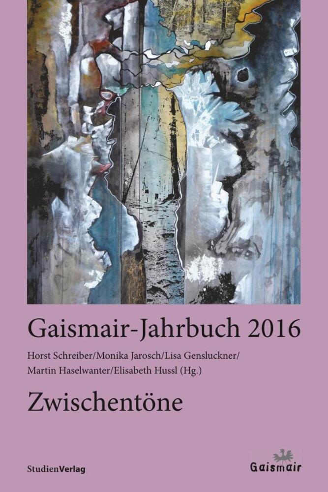 Cover: 9783706554855 | Zwischentöne | Gaismair-Jahrbuch 2016 | Horst Schreiber (u. a.) | Buch