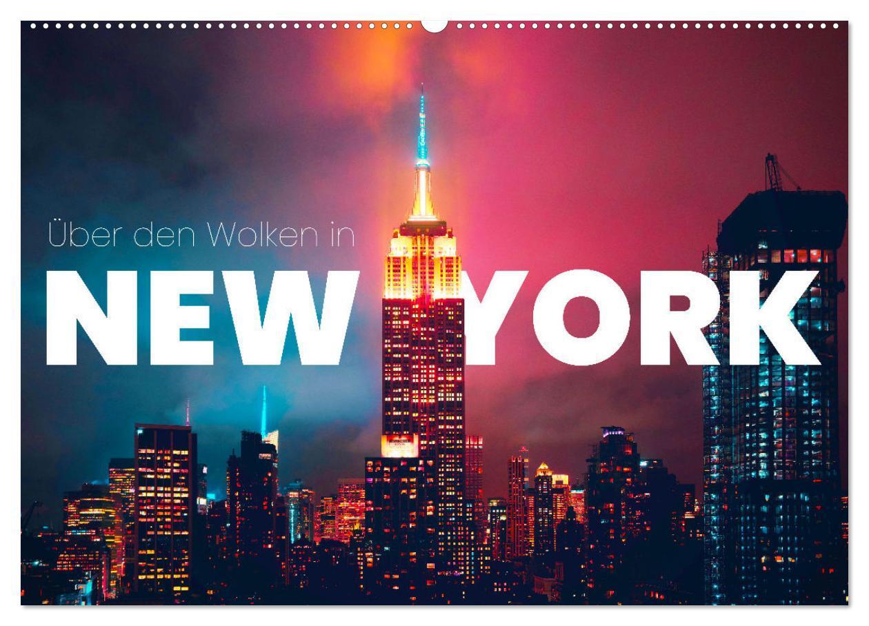 Cover: 9783675434325 | Über den Wolken in New York (Wandkalender 2024 DIN A2 quer),...