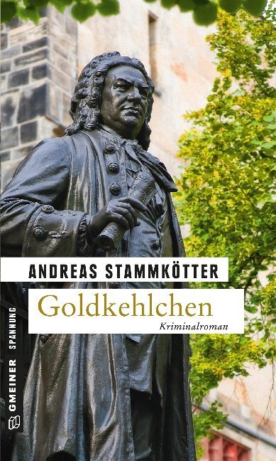 Cover: 9783839213803 | Goldkehlchen | Kriminalroman | Andreas Stammkötter | Taschenbuch
