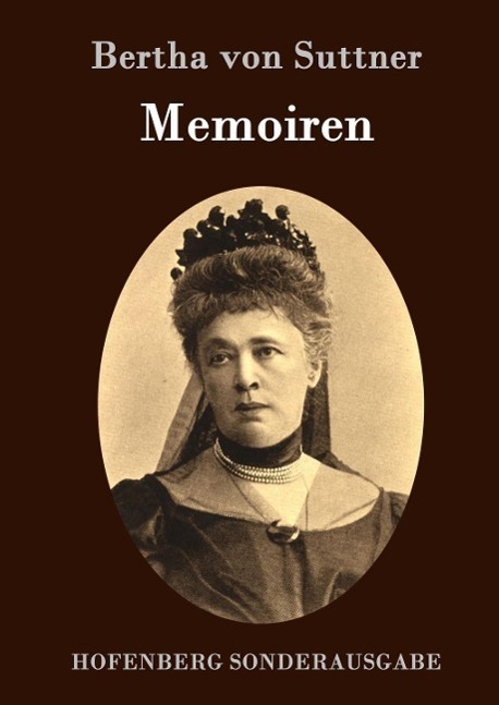 Cover: 9783843074926 | Memoiren | Bertha von Suttner | Buch | HC runder Rücken kaschiert