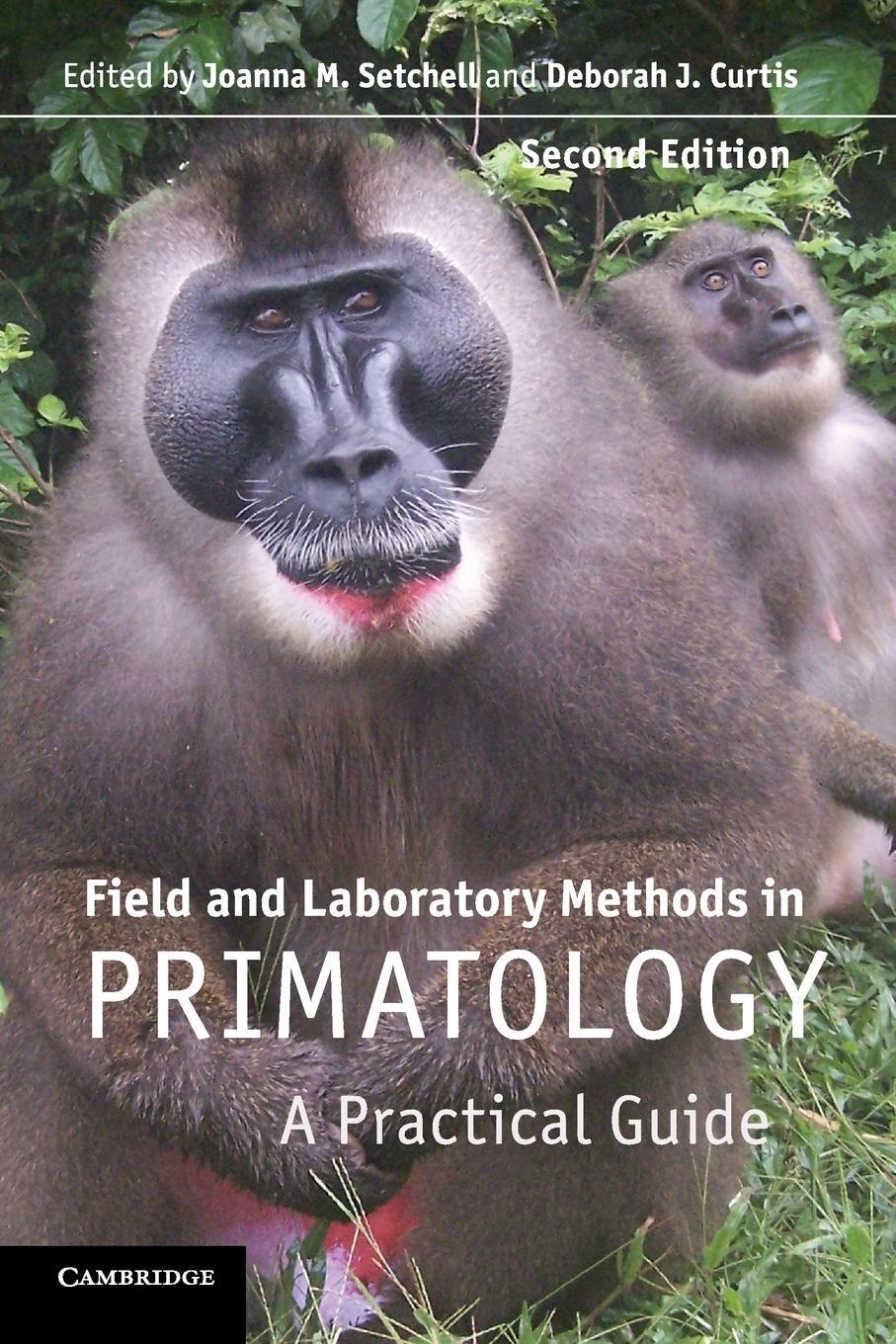 Cover: 9780521142137 | Field and Laboratory Methods in Primatology | Joanna M. Setchell