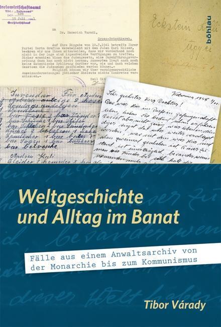 Cover: 9783205203384 | Weltgeschichte und Alltag im Banat | Tibor Varady | Buch | 279 S.