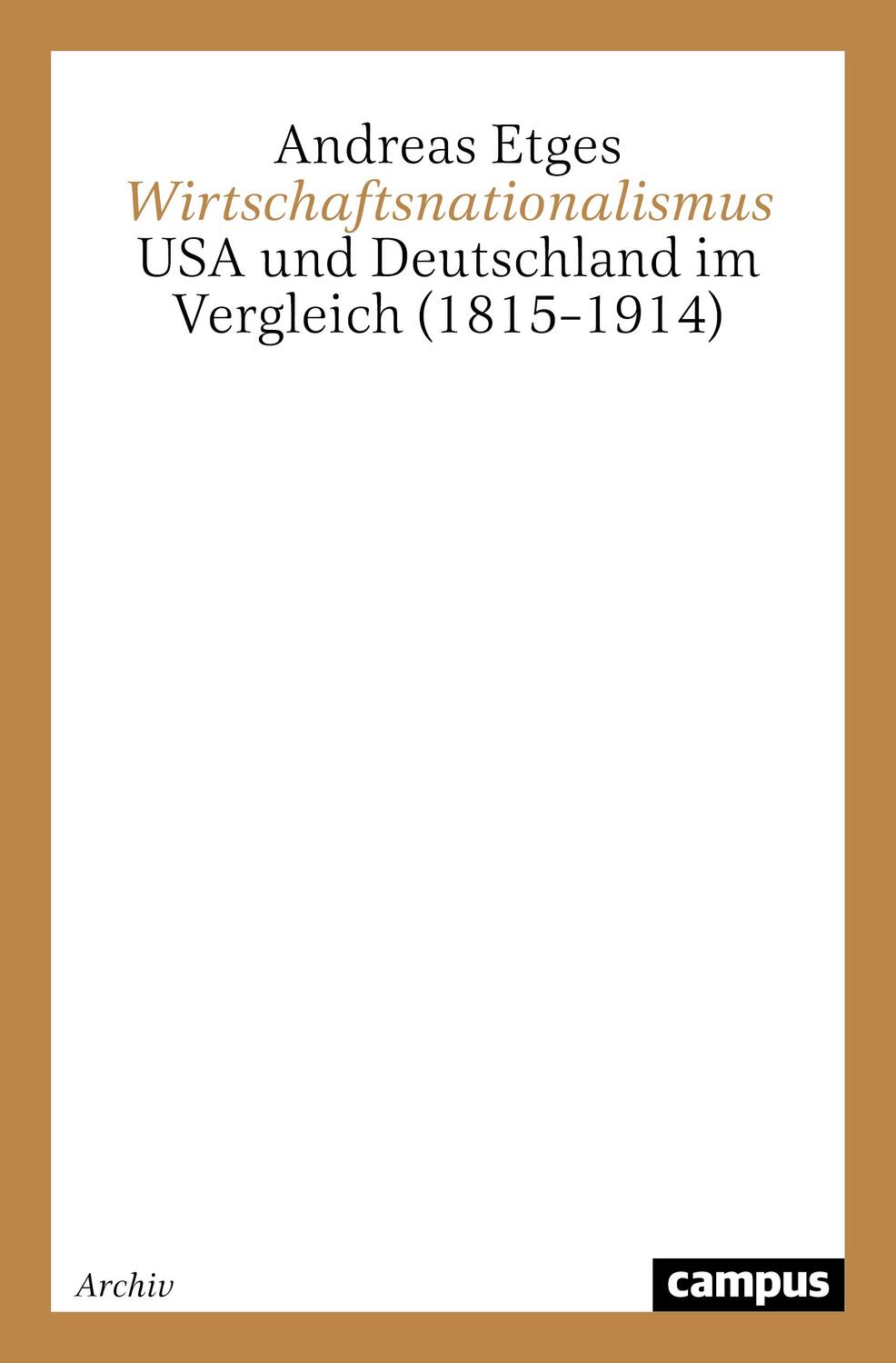Cover: 9783593363479 | Wirtschaftsnationalismus | Andreas Etges | Taschenbuch | Paperback