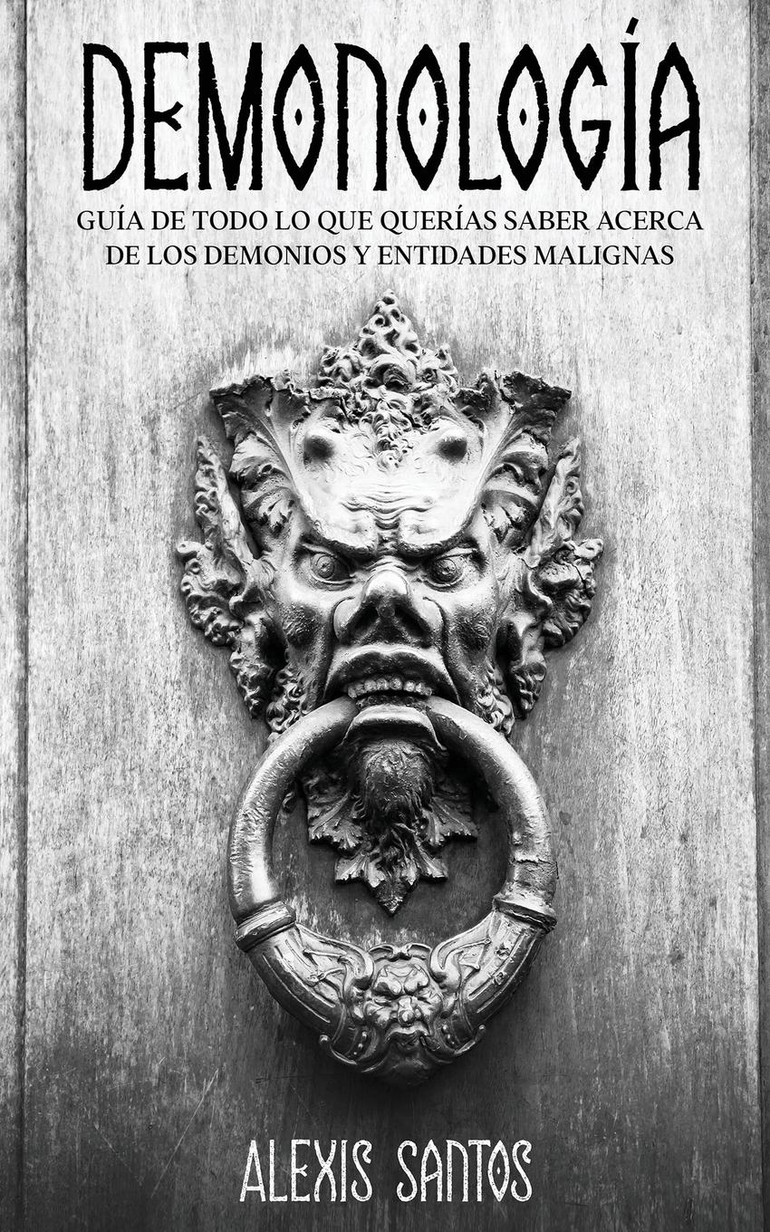 Cover: 9781646946501 | Demonología | Alexis Santos | Taschenbuch | Paperback | Spanisch