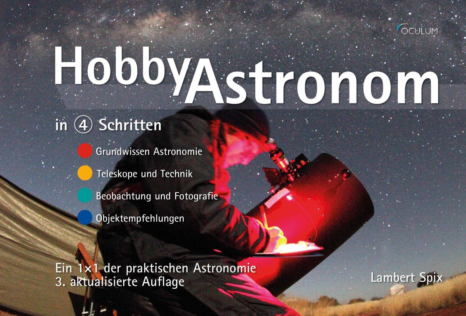 Cover: 9783938469927 | Hobby-Astronom in 4 Schritten | Ein 1×1 der praktischen Astronomie