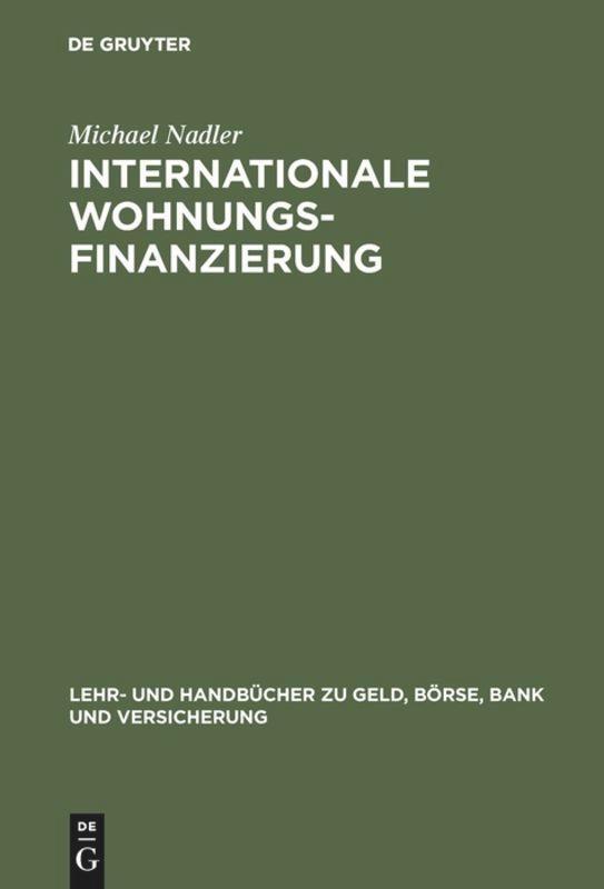 Cover: 9783486256864 | Internationale Wohnungsfinanzierung | Michael Nadler | Buch | ISSN