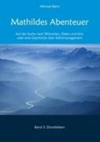 Cover: 9783839166628 | Mathildes Abenteuer Band 3 | Dranbleiben | Michael Behn | Taschenbuch