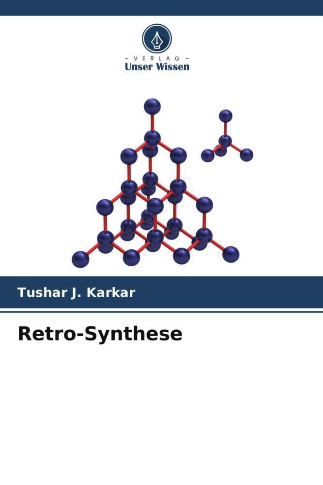 Cover: 9786205391495 | Retro-Synthese | Tushar J. Karkar | Taschenbuch | Paperback | 52 S.