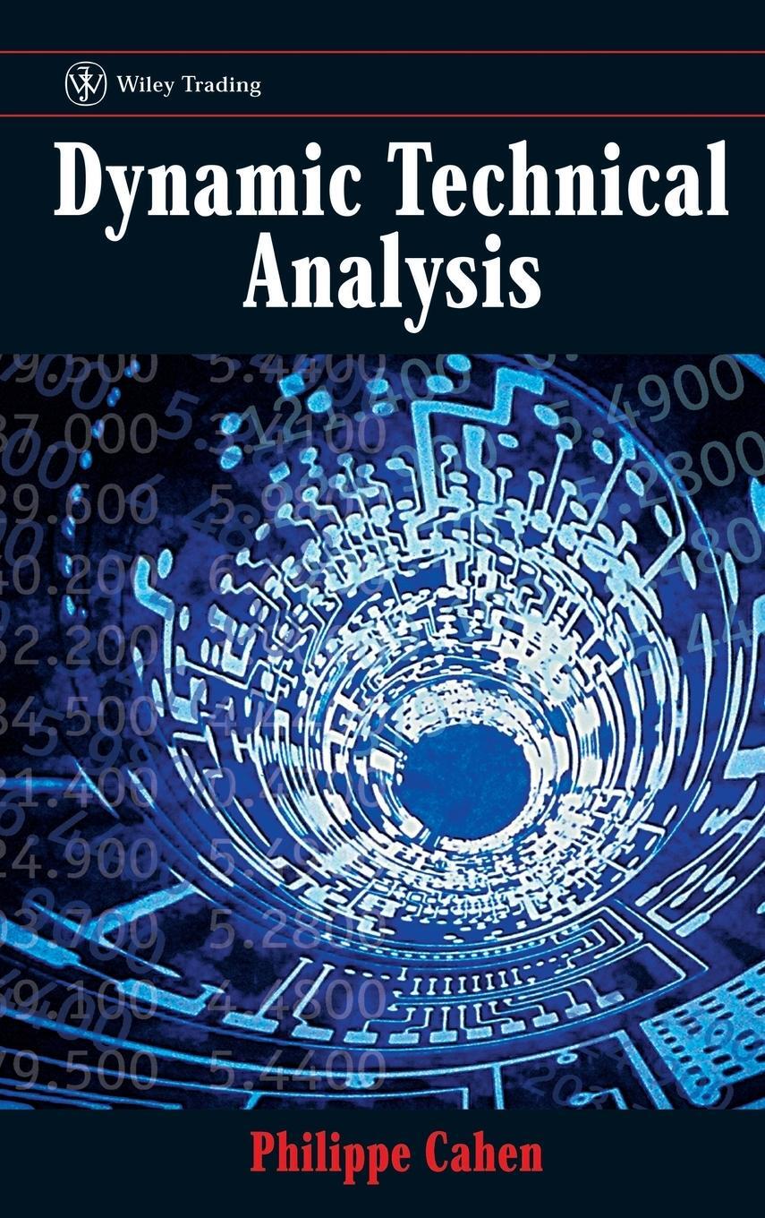 Cover: 9780471899471 | Dynamic Technical Analysis | Philippe Cahen | Buch | XII | Englisch