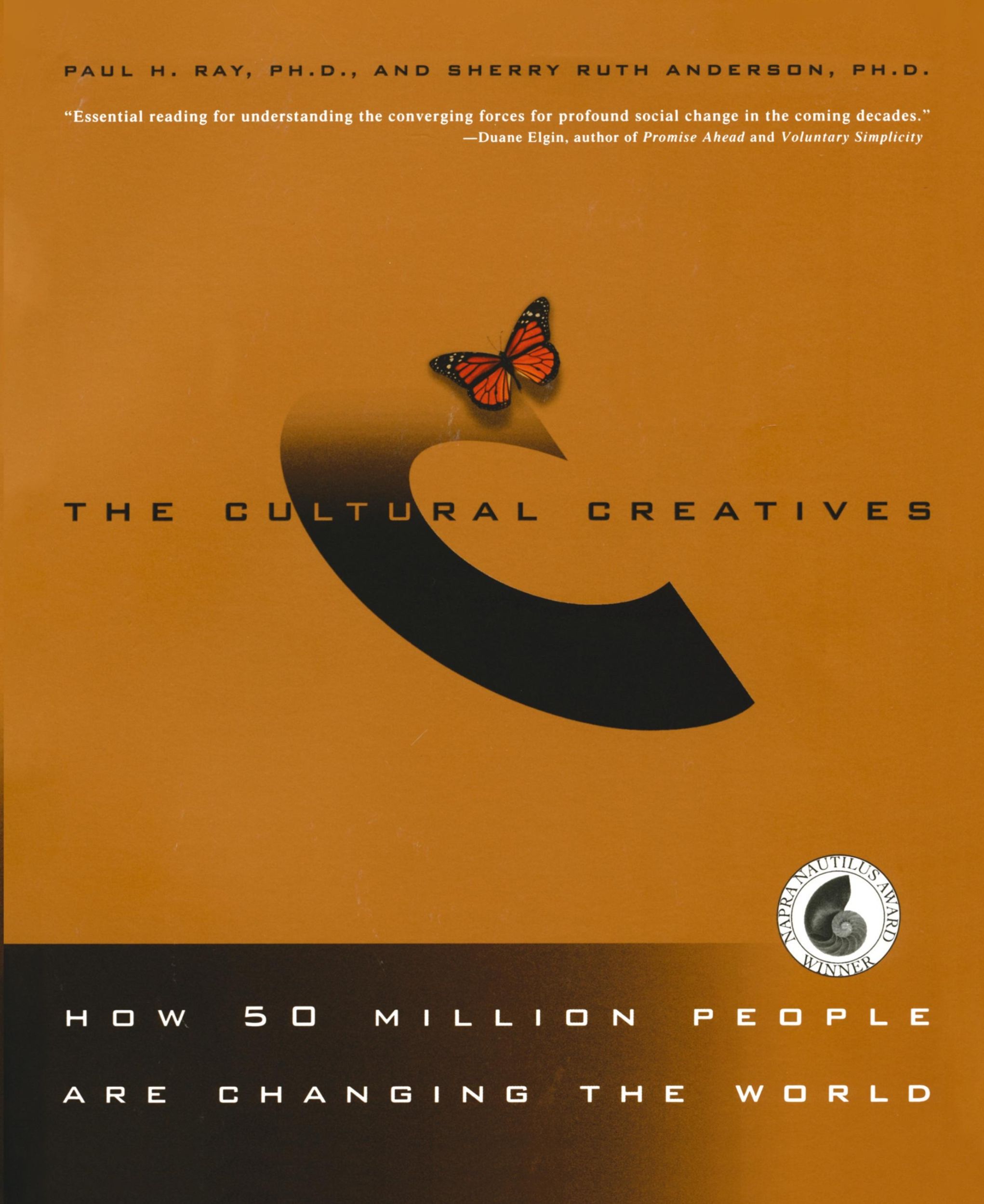 Cover: 9780609808450 | The Cultural Creatives | How 50 Million People Are Changing the World