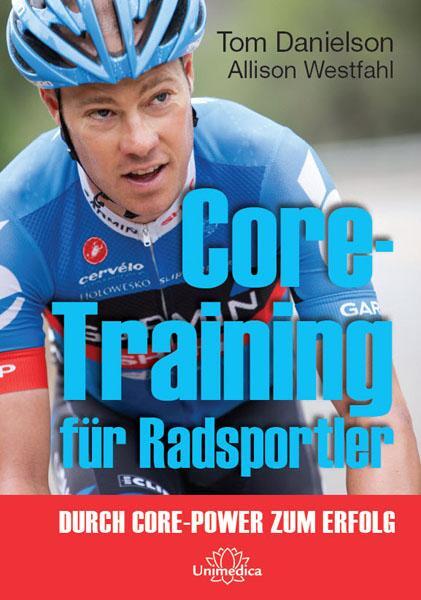 Cover: 9783944125428 | Core-Training für Radsportler | Durch Core-Power zum Erfolg | Buch