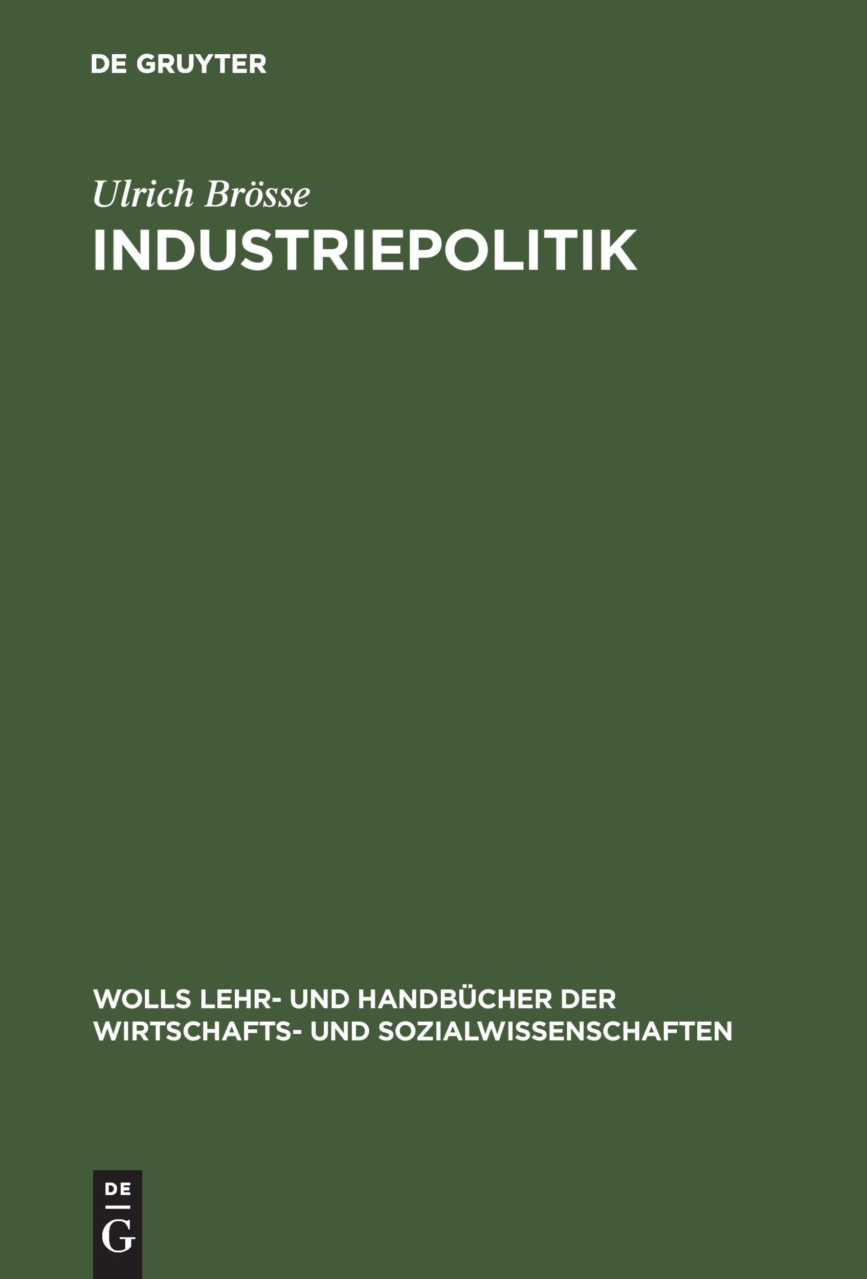 Cover: 9783486249361 | Industriepolitik | Ulrich Brösse | Buch | XI | Deutsch | 1998