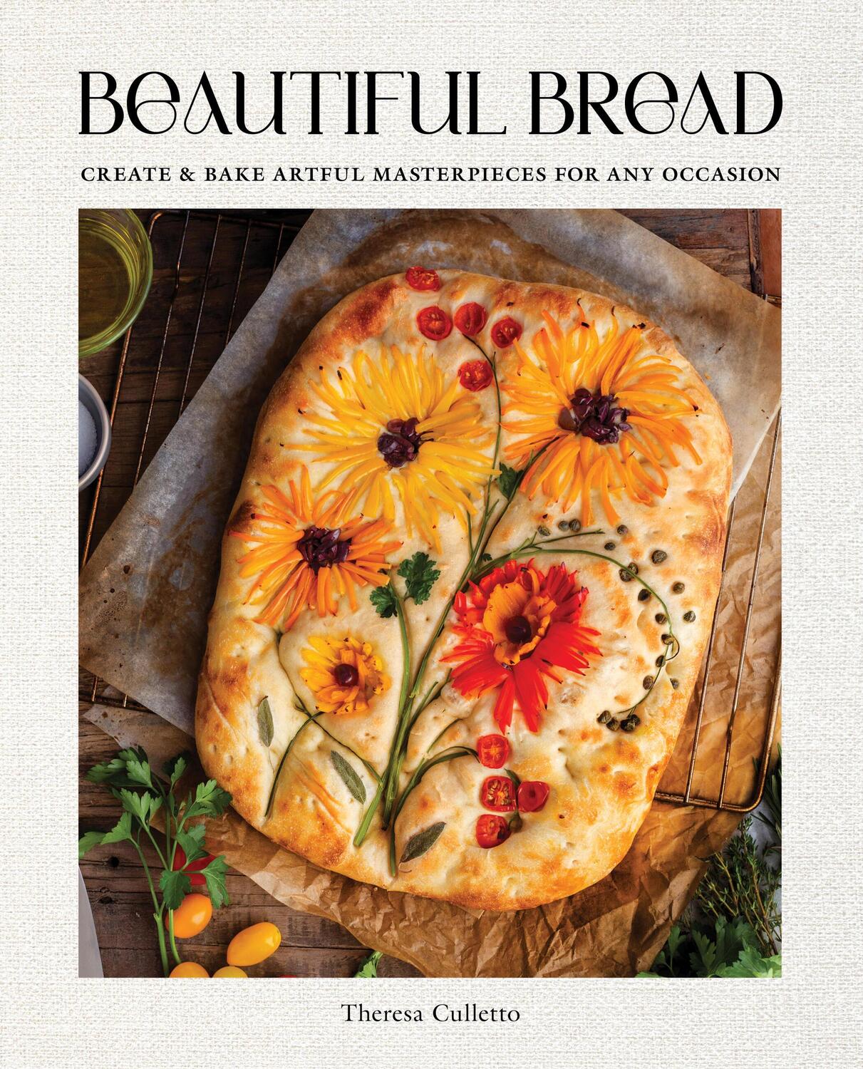 Cover: 9781631068461 | Beautiful Bread | Create &amp; Bake Artful Masterpieces for Any Occasion
