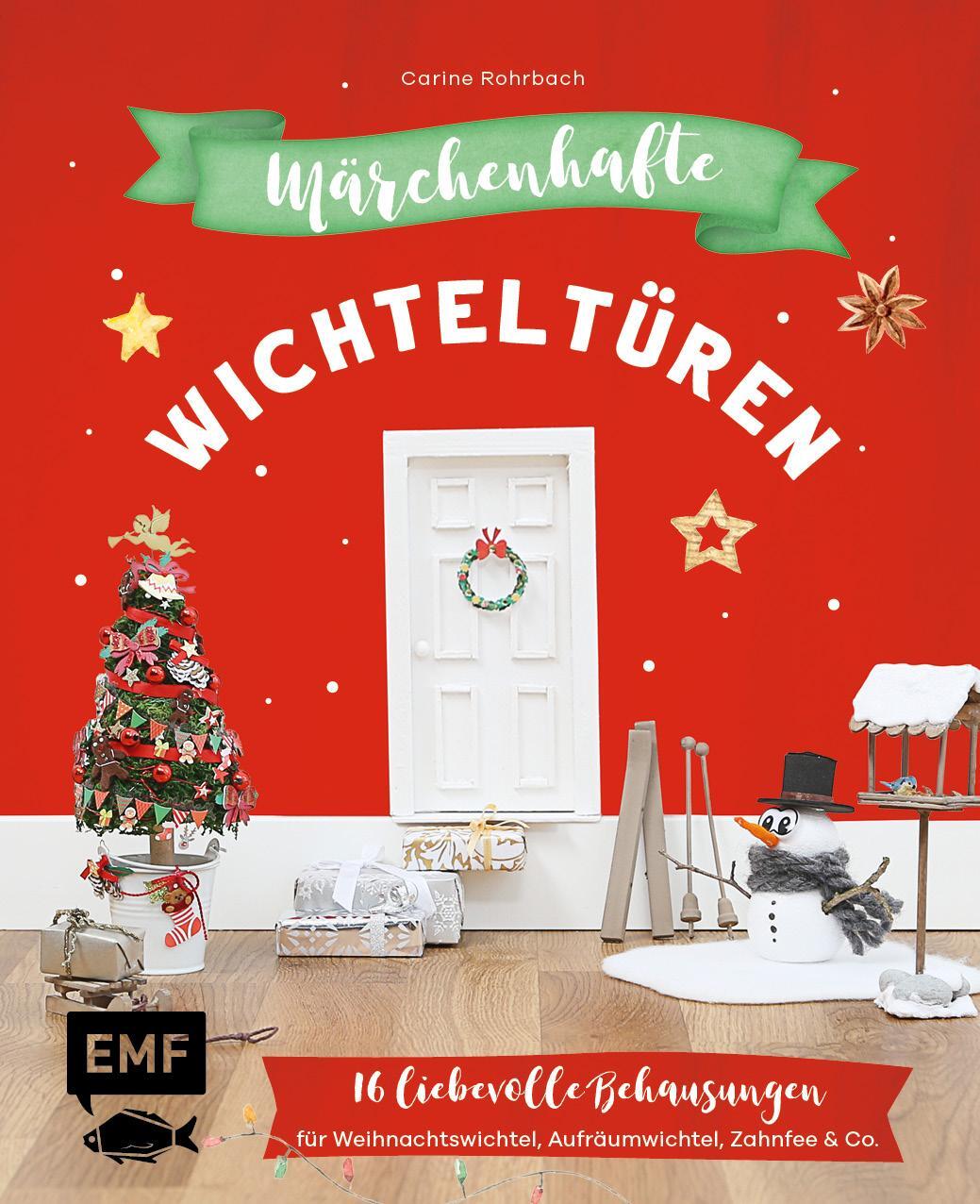 Cover: 9783745913163 | Märchenhafte Wichteltüren | Carine Rohrbach | Buch | Deutsch | 2022