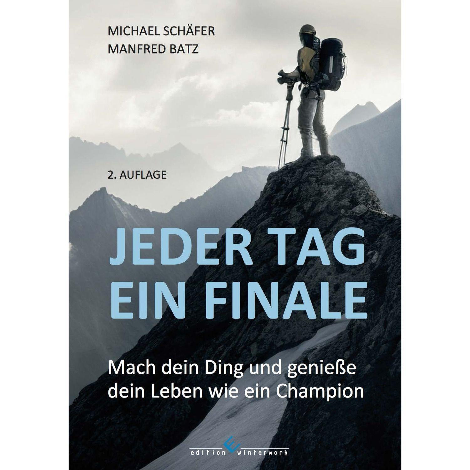 Cover: 9783989130487 | Jeder Tag ein Finale | Michael Schäfer | Buch | Deutsch | 2023