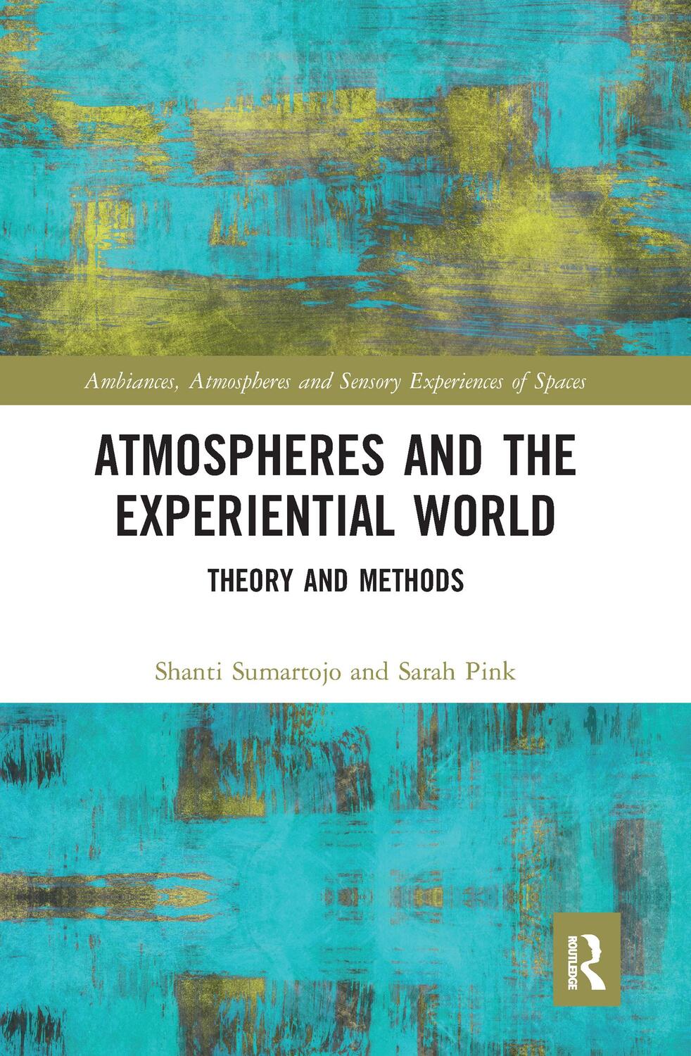 Cover: 9780367587338 | Atmospheres and the Experiential World | Theory and Methods | Buch