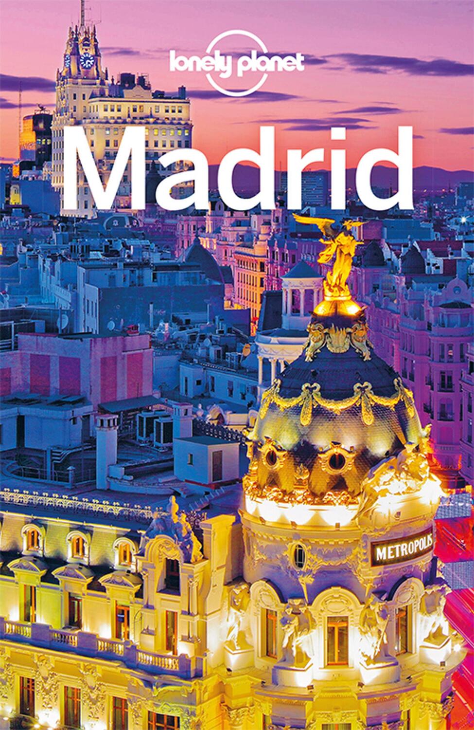 Cover: 9783829744751 | Lonely Planet Reiseführer Madrid | Anthony Ham | Taschenbuch | 280 S.