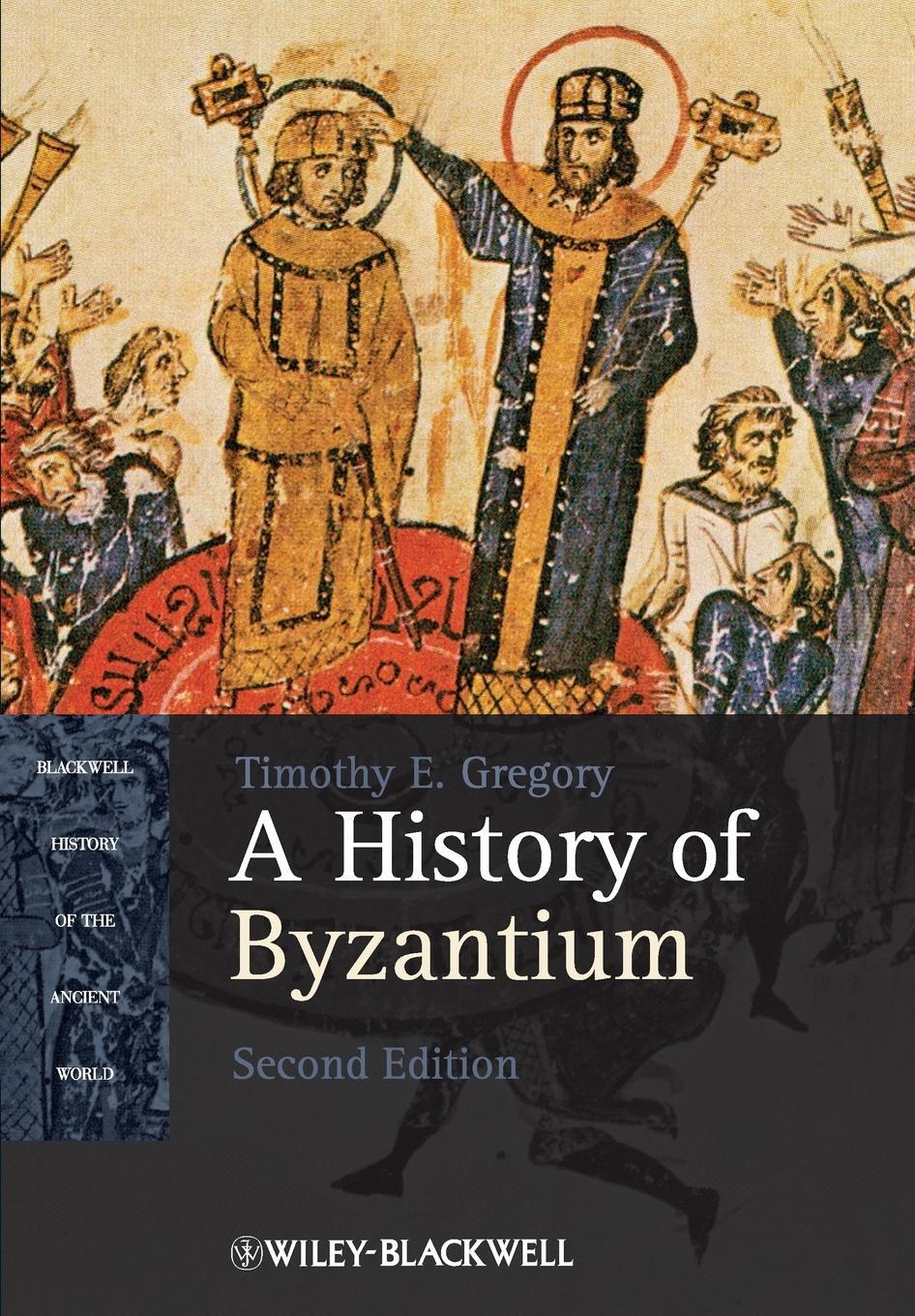 Cover: 9781405184717 | A History of Byzantium | Timothy E. Gregory | Taschenbuch | 480 S.