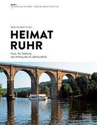 Cover: 9783402246405 | Die Ruhr und ihr Gebiet | Leben am und mit dem Fluss | Bodo Hombach