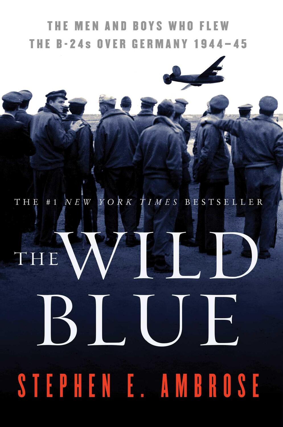 Cover: 9780743223096 | The Wild Blue | Stephen E Ambrose | Taschenbuch | Englisch | 2002