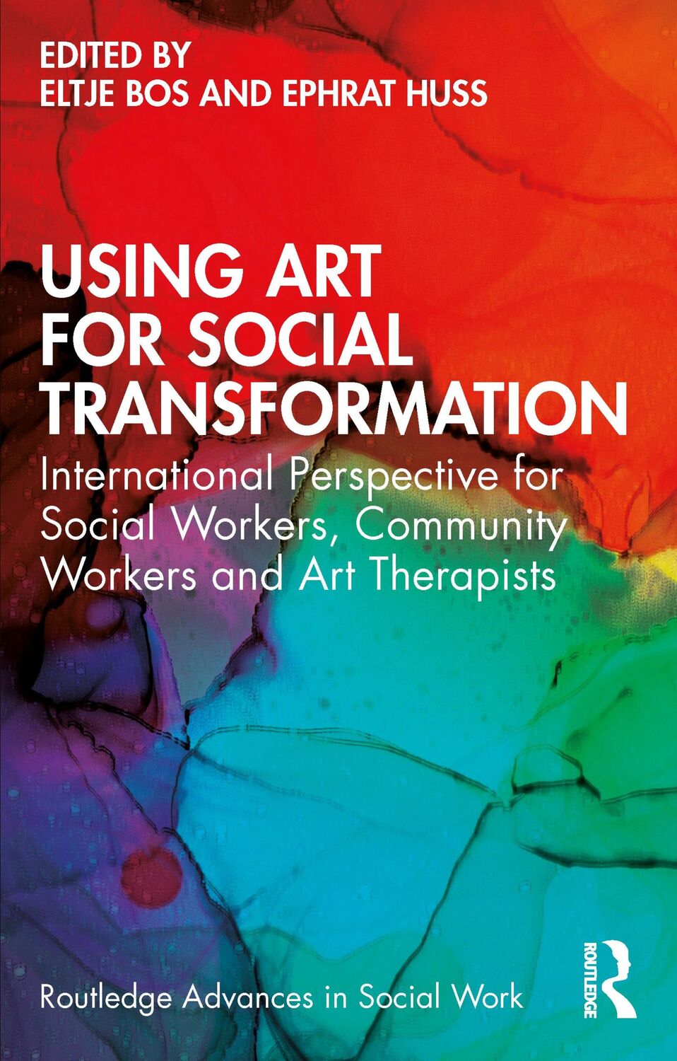 Cover: 9780367615185 | Using Art for Social Transformation | Eltje Bos (u. a.) | Taschenbuch