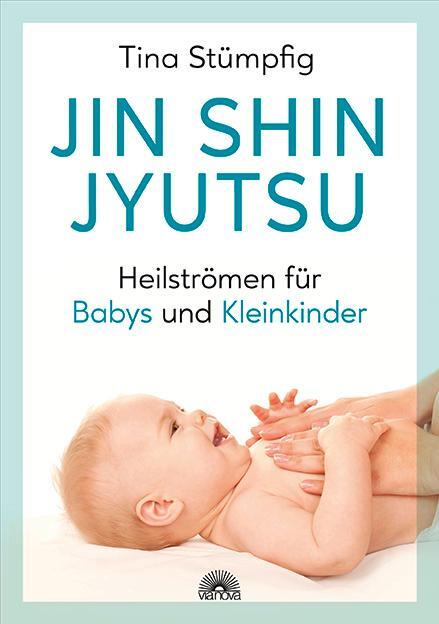 Cover: 9783866164642 | Jin Shin Jyutsu - Heilströmen für Babys und Kleinkinder | Stümpfig