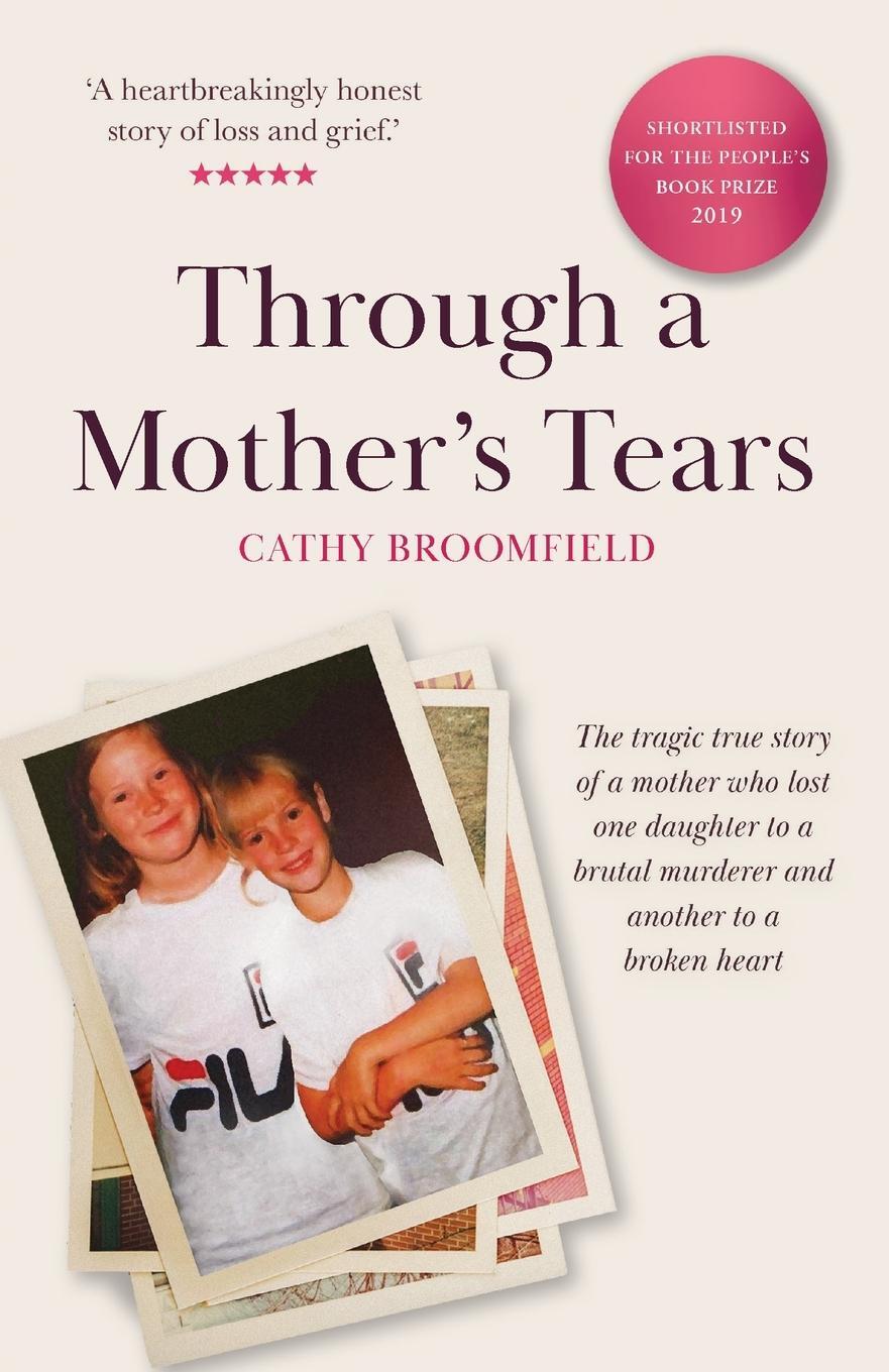Cover: 9781839012280 | Through a Mother's Tears | Cathy Broomfield | Taschenbuch | Paperback