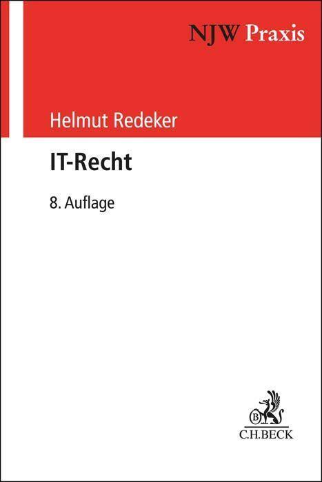 Cover: 9783406792663 | IT-Recht | Helmut Redeker | Taschenbuch | Deutsch | 2023 | C.H.Beck