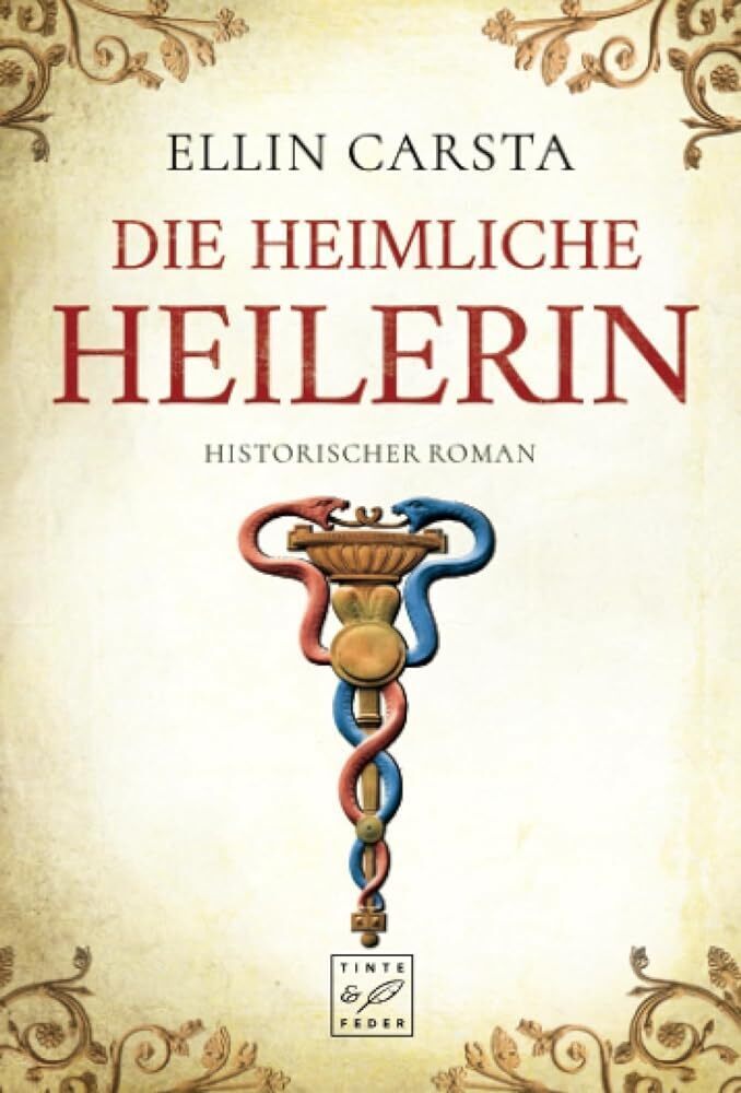 Cover: 9781503946132 | Die heimliche Heilerin | Ellin Carsta | Taschenbuch | Deutsch