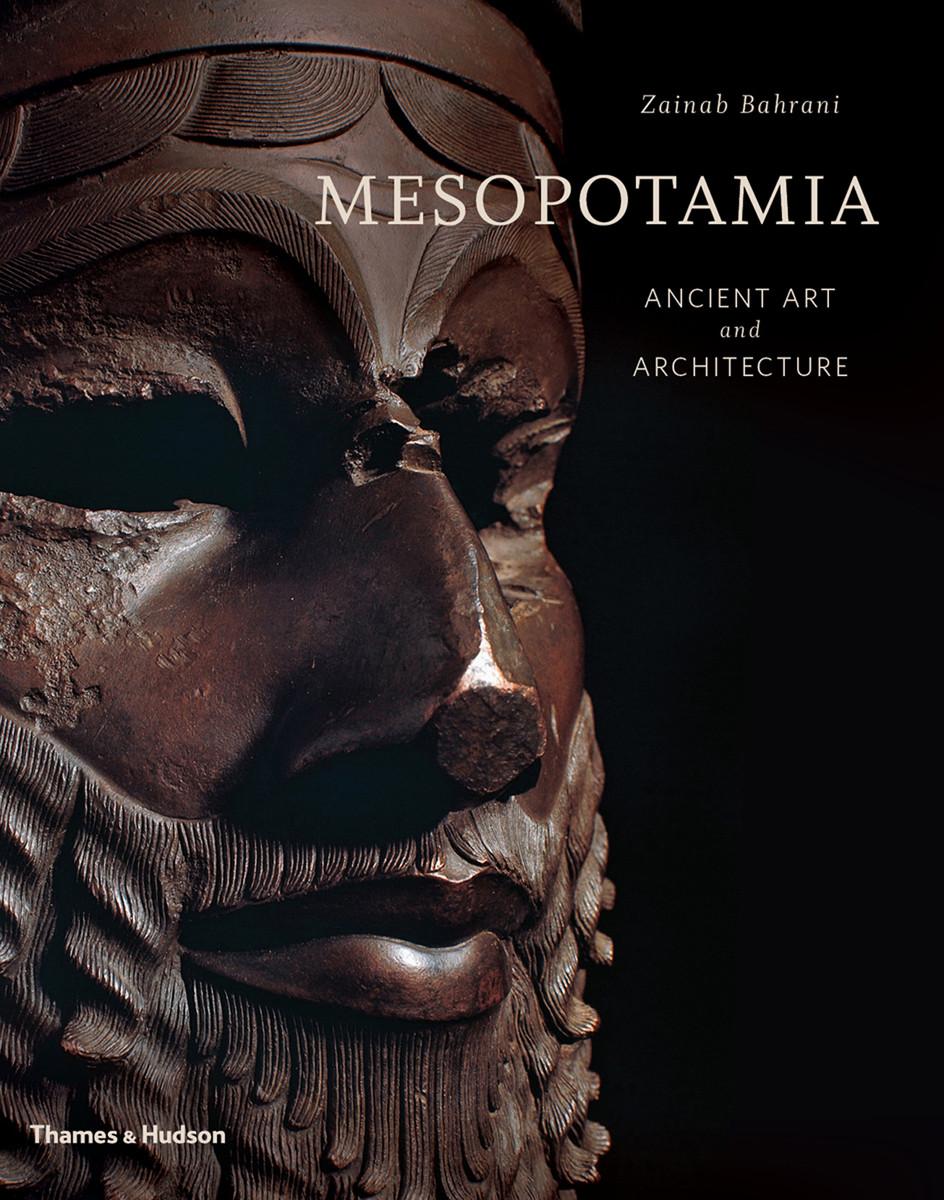 Cover: 9780500519172 | Mesopotamia | Ancient Art and Architecture | Zainab Bahrani | Buch