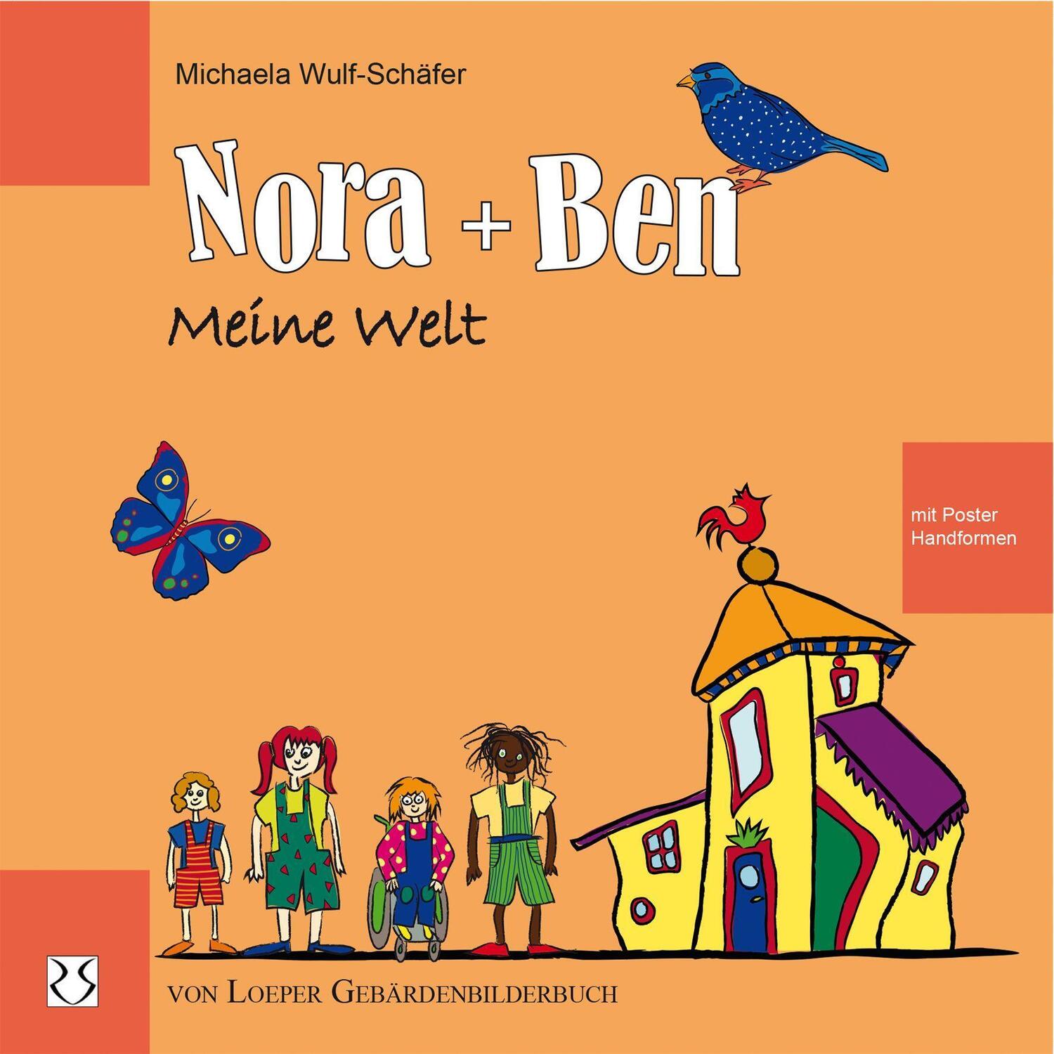 Cover: 9783860592717 | Nora und Ben: Meine Welt | Michaela Wulf-Schäfer | Buch | 20 S. | 2023