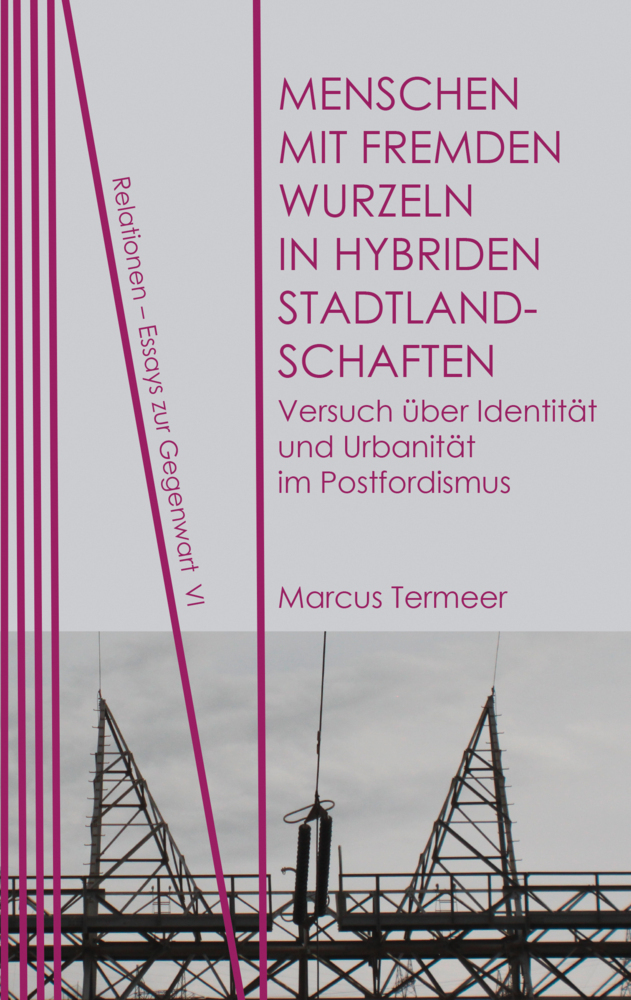 Cover: 9783958080157 | Menschen mit fremden Wurzeln in hybriden Stadtlandschaften | Termeer