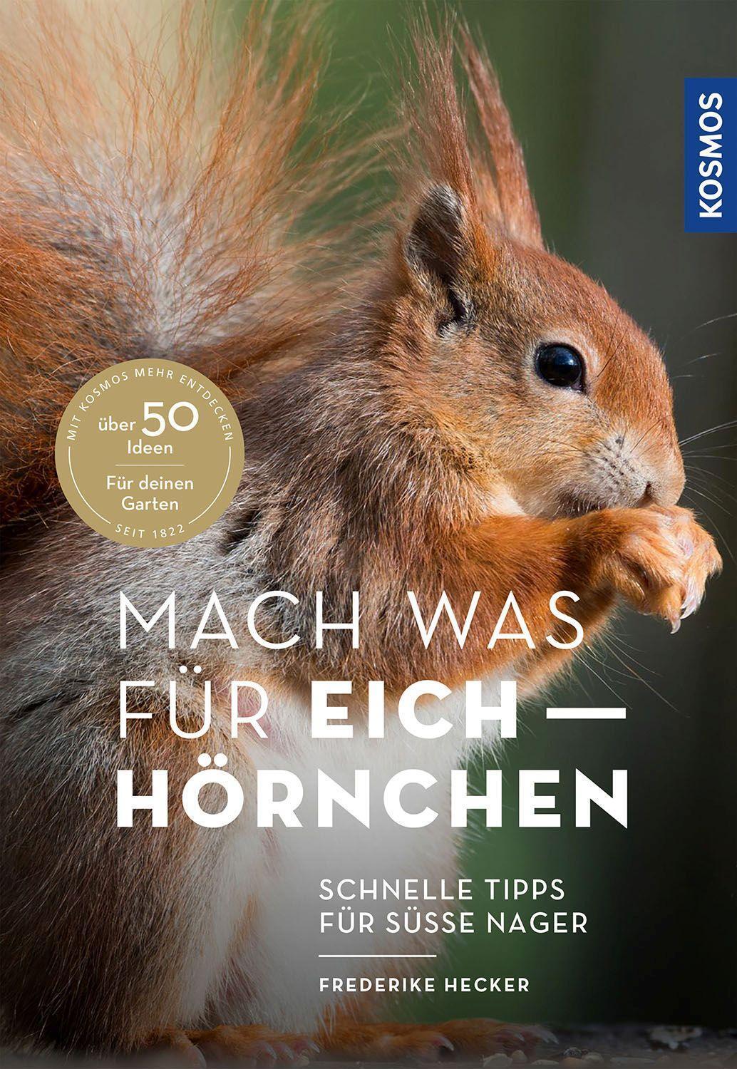 Cover: 9783440174630 | Mach was für Eichhörnchen | Frederike Hecker | Taschenbuch | 96 S.