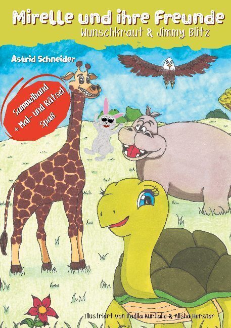 Cover: 9783753401973 | Mirelle und ihre Freunde | Das kreative Abenteuerbuch | Schneider