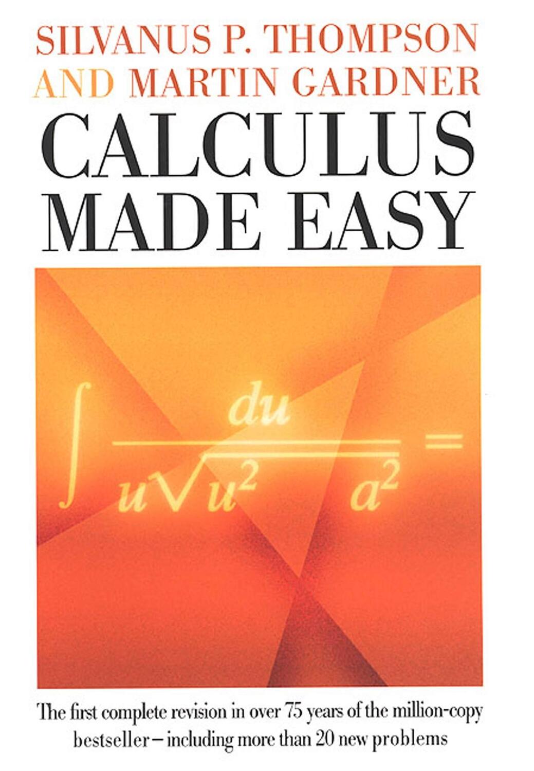Cover: 9780312185480 | Calculus Made Easy | Silvanus P Thompson (u. a.) | Buch | Englisch