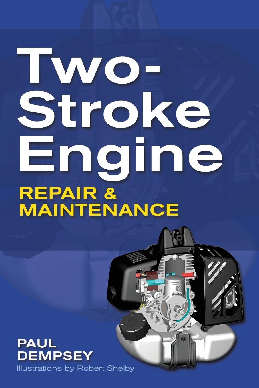 Cover: 9780071625395 | TWO-STROKE ENGINE REPAIR N MAINTENANCE | Dempsey | Taschenbuch | 2009