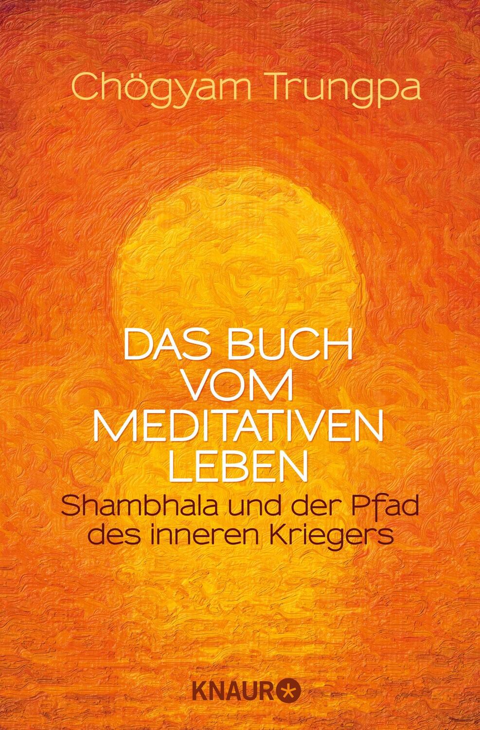Cover: 9783426875759 | Das Buch vom meditativen Leben | Chögyam Trungpa | Taschenbuch | 2012