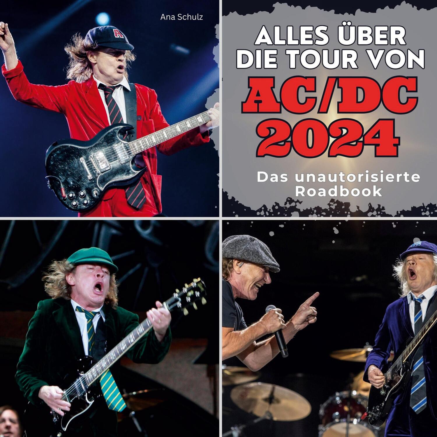 Cover: 9783750564985 | Alles über die Tour von AC/DC 2024 | Das unautorisierte Roadbook