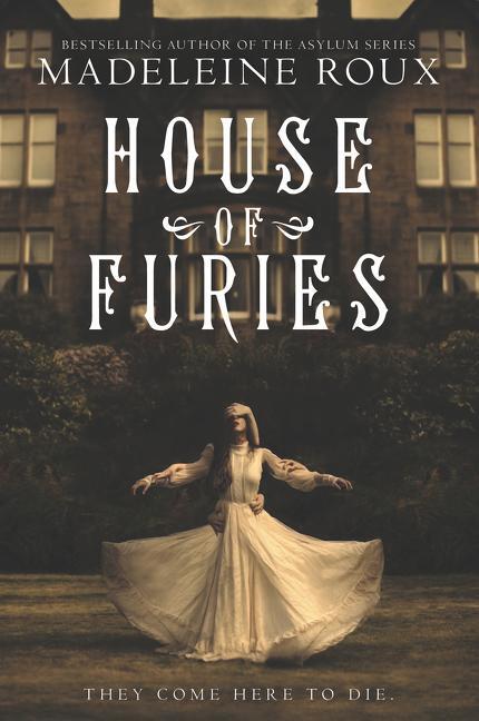 Cover: 9780062498595 | House of Furies | Madeleine Roux | Taschenbuch | Englisch | 2018