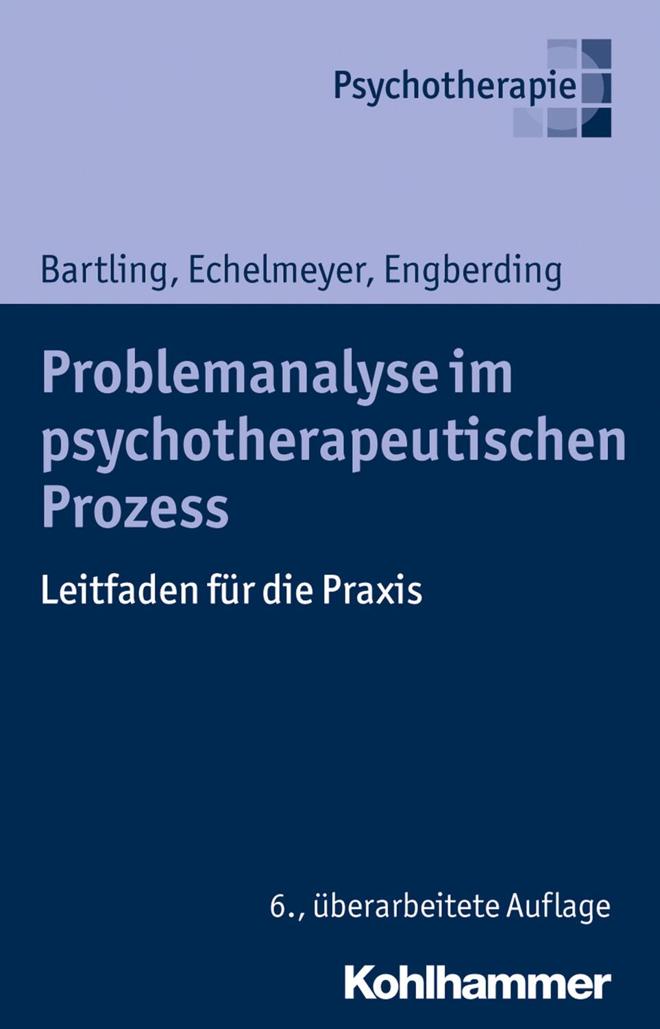 Cover: 9783170297593 | Problemanalyse im psychotherapeutischen Prozess | Bartling (u. a.)