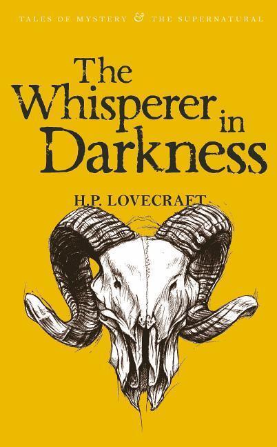 Cover: 9781840226089 | The Whisperer in Darkness | Collected Stories Volume One | Lovecraft