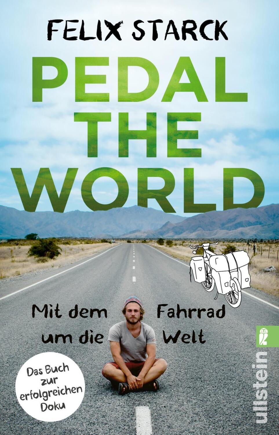 Cover: 9783548067445 | Pedal the World | Felix Starck | Taschenbuch | 272 S. | Deutsch | 2022