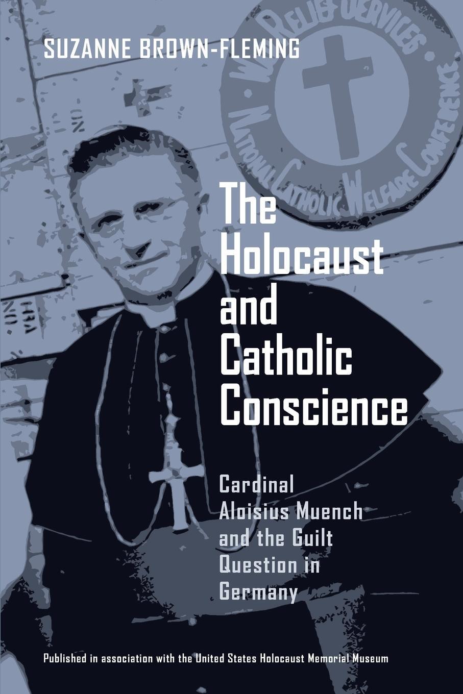 Cover: 9780268021870 | Holocaust and Catholic Conscience, The | Suzanne Brown-Fleming | Buch