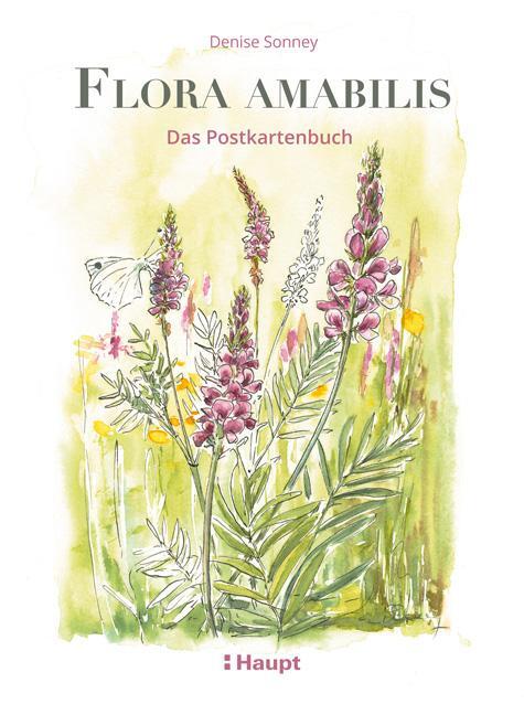 Cover: 9783258081335 | Flora amabilis - Das Postkartenbuch | Denise Sonney | Stück | Deutsch