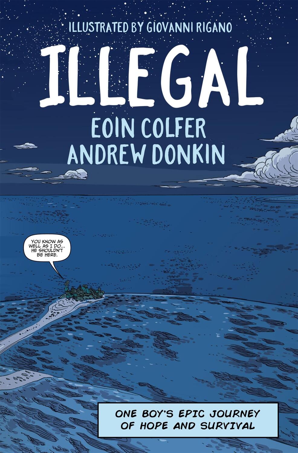 Cover: 9781444931686 | Illegal | A graphic novel telling one boy's epic journey to Europe