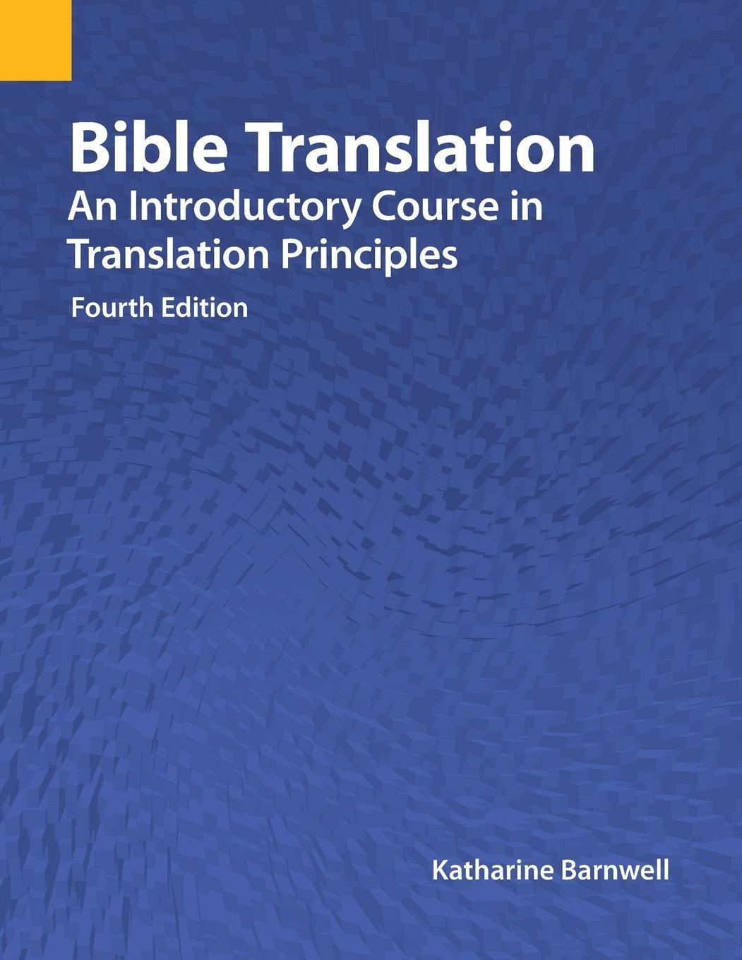 Cover: 9781556714078 | Bible Translation | Katharine Barnwell | Taschenbuch | Paperback