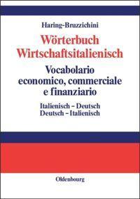 Cover: 9783486577044 | Wörterbuch Wirtschaftsitalienisch Vocabulario economico,...