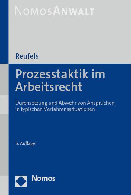 Cover: 9783756003211 | Prozesstaktik im Arbeitsrecht | Martin Reufels | Taschenbuch | 399 S.
